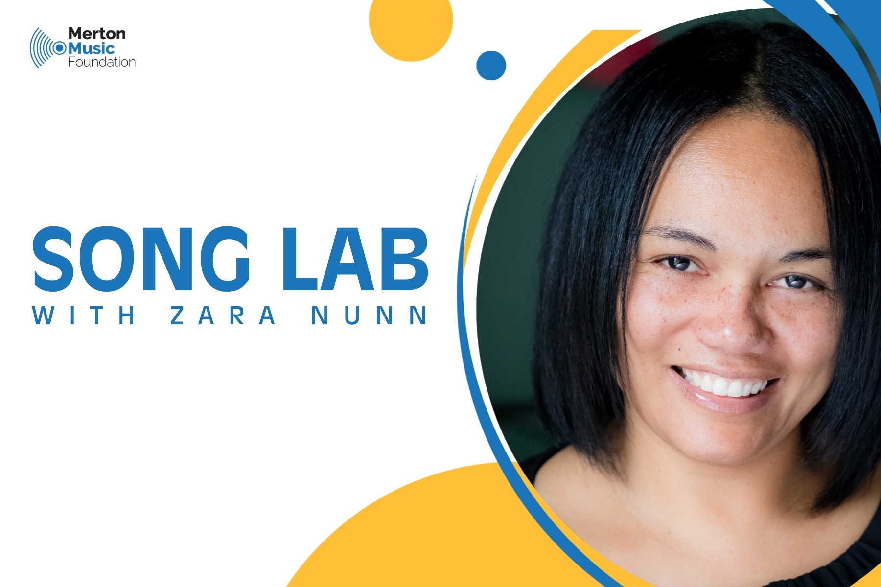Promotional graphic for Song Lab with Zara Nunn by Merton Music Foundation, featuring a smiling woman with straight black hair, next to colorful abstract shapes and event text.