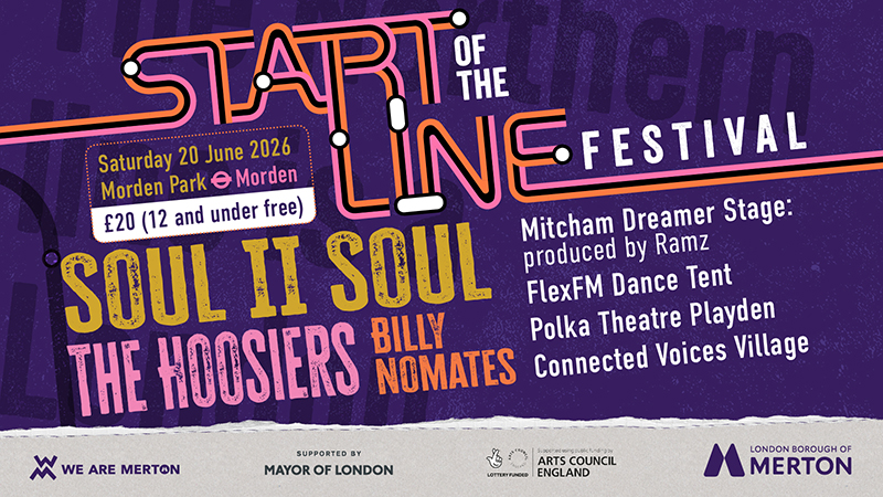 A vibrant poster for the Start of the Line Festival on Saturday, 20 June 2026, at Morden Park. Enjoy Soul II Soul, The Hoosiers, and Billy Nomates live! Entry: £20; under-12s go free. Don’t miss the Start of the Line Festival fun!.